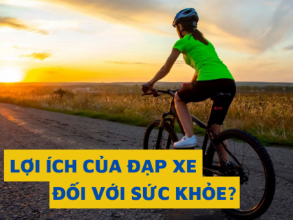 LỢI ÍCH CỦA ĐẠP XE VỚI SỨC KHỎE