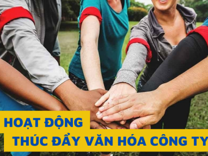 hoat dọng thuc day van hoa cong ty